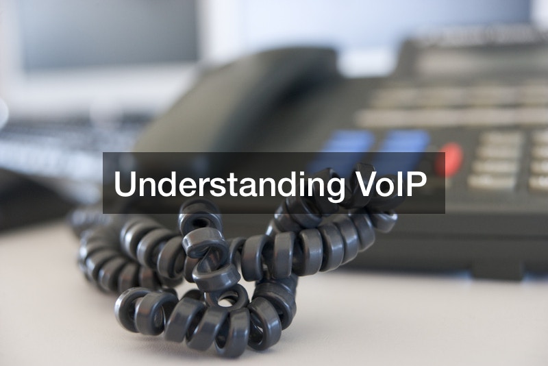 Understanding VoIP