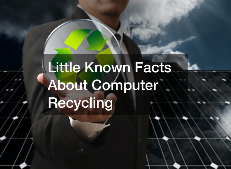 Little Known Facts About Computer Recycling